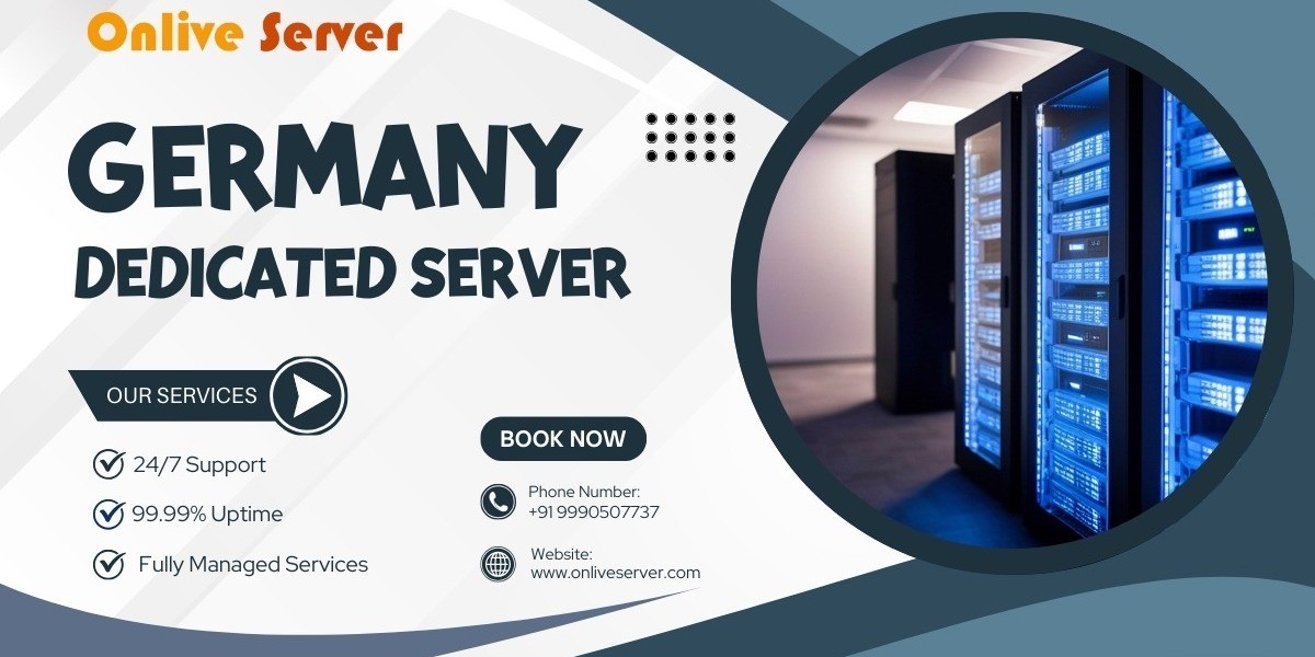 Germany Dedicated Server by OnliveServer: The Ultimate Hosting Solution for High-Performance Needs