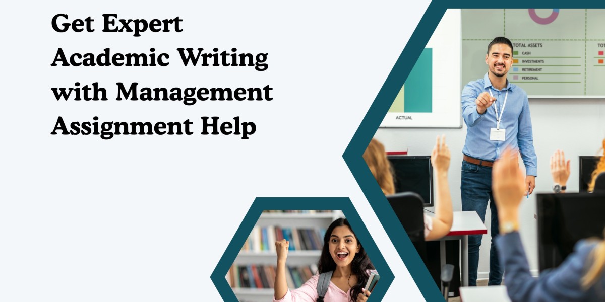 Get Expert Academic Writing with Management Assignment Help